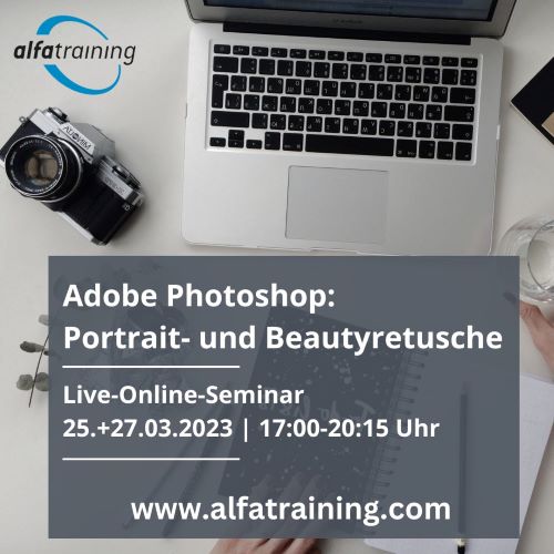 Adobe Photoshop: Portrait- und Beautyretusche mit Photoshop