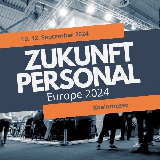 ZP Zukunft Personal Europe 2024: Das Event der HR-Branche